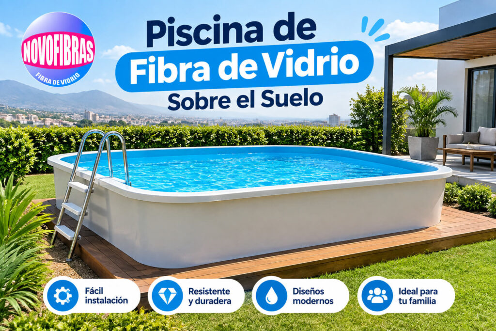 Piscina de fibra de vidrio sobre el suelo